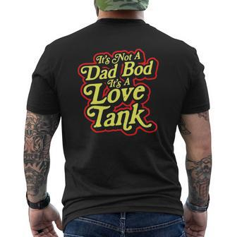 It's Not A Dad Bod It's A Love Tank Father's Day Mens Back Print T-shirt | Mazezy CA