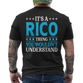 It's A Rico Thing Surname Team Family Last Name Rico Men's T-shirt Back Print - Seseable