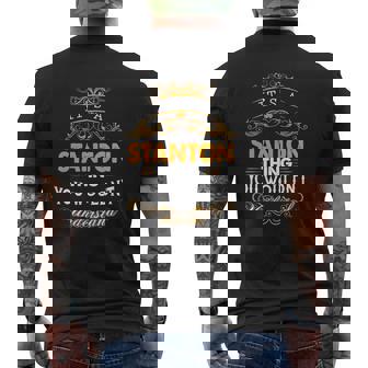 Its A Stanton Thing You Wouldnt Understand Mens Back Print T-shirt - Thegiftio UK
