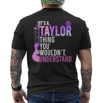 It's A Taylor Thing You Wouldn't Understand Taylor Vintage Men's T-shirt Back Print - Monsterry