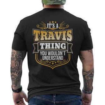 Its A Travis Thing You Wouldnt Understand Travis Men's T-shirt Back Print - Monsterry CA