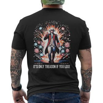 It's Only Treason If You Lose George Washington 4Th July Men's T-shirt Back Print - Monsterry UK