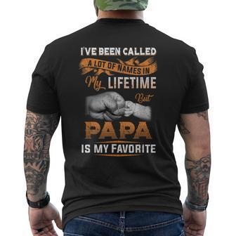 I've Been Called Alot Of Names But Papa Is My Favorite Men's T-shirt Back Print - Seseable