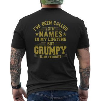 I've Been Called A Lot Of Names But Grumpy Is My Favorite Mens Back Print T-shirt | Mazezy