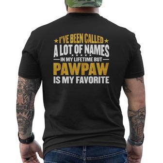 I've Been Called A Lot Of Names But Pawpaw Mens Back Print T-shirt | Mazezy
