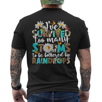 I've Survived Too Many Storms To Be Bothered By Raindrops Men's T-shirt Back Print - Seseable