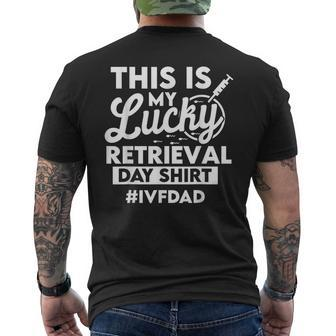 Ivf Dad This Is My Lucky Retrieval Day Men's T-shirt Back Print - Monsterry CA