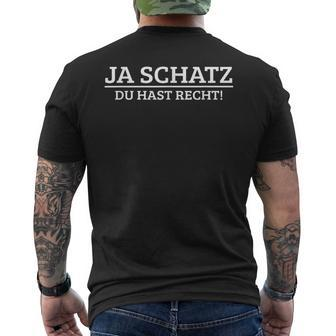 Ja Schatz Du Hast Recht Liebe Relationship Black S T-Shirt mit Rückendruck - Seseable
