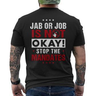 Jab Or Job Is Not Okay Stop The Mandates Men's T-shirt Back Print - Monsterry AU