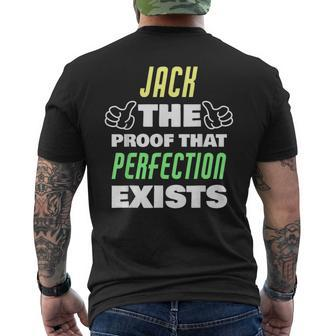Jack The Proof That Perfection Exists Jack Name Men's T-shirt Back Print - Seseable