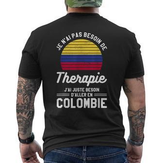 J'ai Juste Besoin D'aller En Colombieacances Colombien T-shirt imprimé au dos - Cadeauxyz