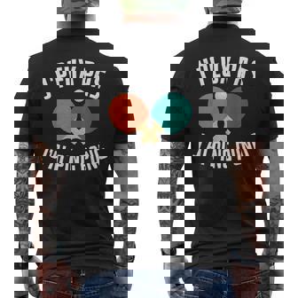 Je Peux Pas J'ai Ping Pong Cadeau Joueur De Tennis De Table T-shirt imprimé au dos - Cadeauxyz