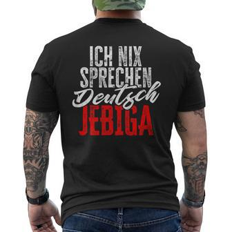 Jebiga Balkan Slogan Ich Nix Speak Deutsch German Langu S T-Shirt mit Rückendruck - Seseable