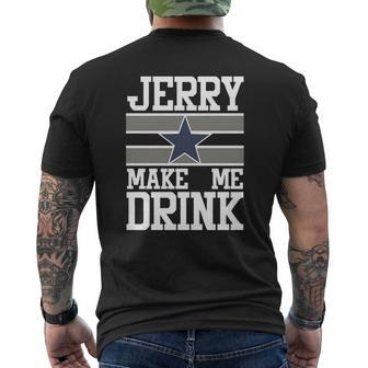 Jerry Makes Me Drink T-Shirt Mens Back Print T-shirt - Seseable
