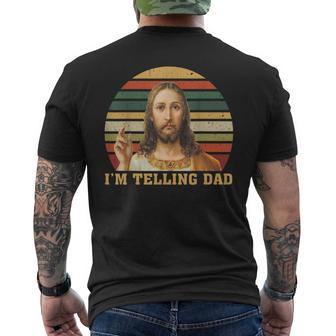 Jesus I'm Telling Dad Men's T-shirt Back Print | Mazezy