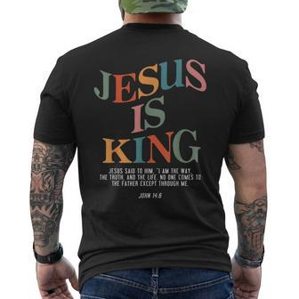 Jesus Is King Jesus John 14 Men's T-shirt Back Print - Thegiftio UK