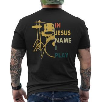 In Jesus Name I Play Drum Men's T-shirt Back Print | Mazezy