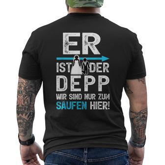 Jga Er Ist Der Depp Outfit Stag Party S T-Shirt mit Rückendruck - Geschenkecke