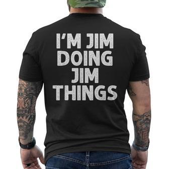 Jim Doing Name Things Personalized Joke Men Men's T-shirt Back Print - Seseable