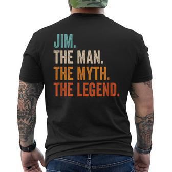 Jim The Man The Myth The Legend First Name Jim Men's T-shirt Back Print - Seseable