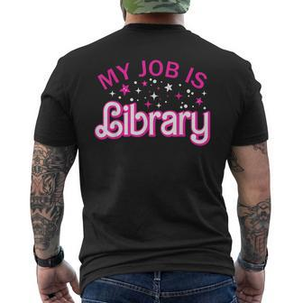 My Job Is A Library Retro Pink Style Reading Books Librarian Men's T-shirt Back Print - Monsterry UK