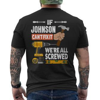 If Johnson Custom Name Can't Fix It We're All Screwed Men's T-shirt Back Print - Seseable