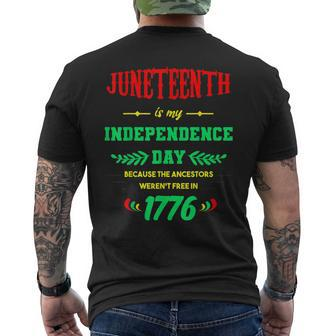 Juneteenth Is My Independence Day Black Mens Back Print T-shirt - Thegiftio UK