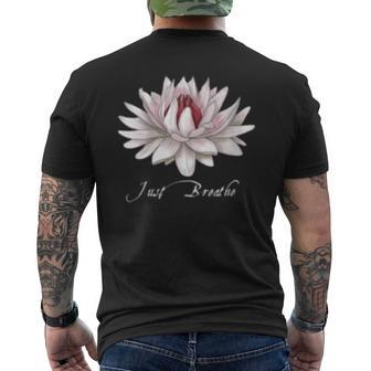 Just Breathe Lotus White Water Lily For Yoga Fitness Men's T-shirt Back Print - Monsterry DE