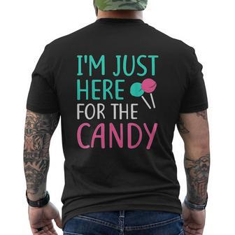I Am Just Here For The Candy Halloween For Human Mens Back Print T-shirt - Thegiftio UK