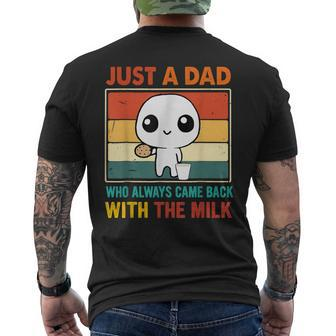 Just A Dad Who Always Came Back With The Milk Fathers Day Men's T-shirt Back Print - Seseable