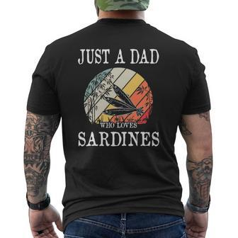 Just A Dad Who Loves Sardines Mens Back Print T-shirt | Mazezy