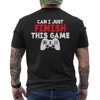 Can I Just Finish This Game Gaming Men's T-shirt Back Print - Monsterry CA