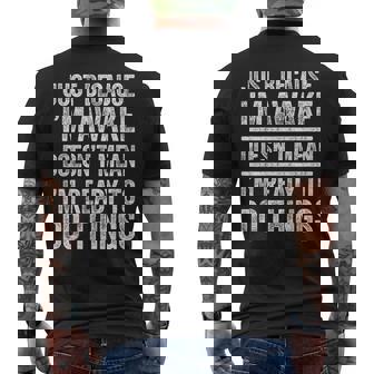 Just Because I'm Awake Nager Men's T-shirt Back Print - Thegiftio