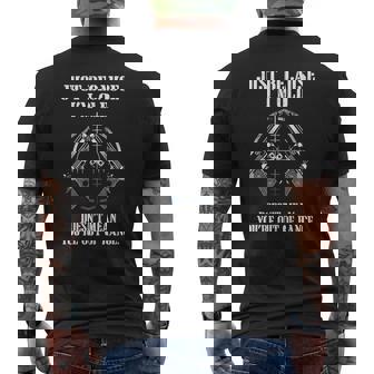 Just Because I'm Old Doesn't Mean You're Out Of Range Shirt Mens Back Print T-shirt - Thegiftio