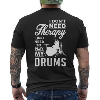 Just Need To Play My Drums Men's T-shirt Back Print | Mazezy