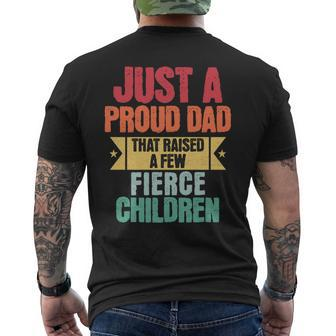 Just A Proud Dad That Raised A Few Fierce Children Fathers Men's T-shirt Back Print - Monsterry