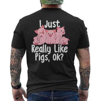 I Just Really Like Pigs Pig Lover Pig Farming Farmer Men's T-shirt Back Print - Monsterry