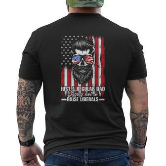Just A Regular Dad Trying Not To Raise Liberals Beard Dad American Flag Sunglasses Mens Back Print T-shirt | Mazezy