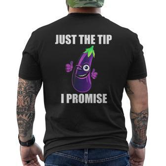 Just The Tip I Promise Eggplant Mens Back Print T-shirt - Thegiftio UK