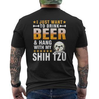 I Just Want To Drink Beer And Hang With My Shih Tzu Dog Dad Mens Back Print T-shirt | Mazezy