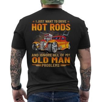 I Just Want To Go Drive Hot Rods Hot Rod Car Race Car Men's T-shirt Back Print - Monsterry DE