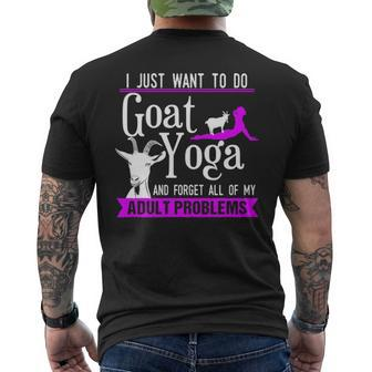 I Just Want To Do Goat Yoga And Forget My Adult Problems Men's T-shirt Back Print | Mazezy