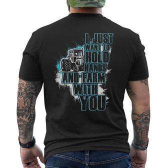 I Just Want To Hold Hand And Farm With You Men's T-shirt Back Print | Mazezy