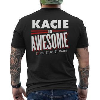 Kacie Is Awesome Family Friend Name Men's T-shirt Back Print - Seseable
