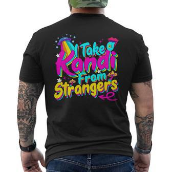 I Take Kandi From Strangers Edm Techno Rave Party Festival Men's T-shirt Back Print - Thegiftio UK