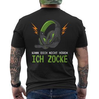 Kann Dich Nicht Hören Ich Zocke Gamer Headset T-Shirt mit Rückendruck - Seseable