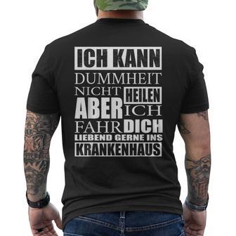 Kann Dummheit Nicht Heilen Cannot Be Healing T-Shirt mit Rückendruck - Seseable