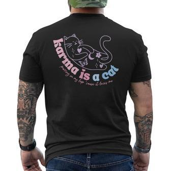 Karma Is Cat Purring In My Lap Cause It Loves Me Men's T-shirt Back Print | Mazezy
