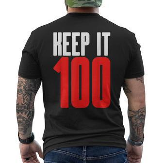 Keep It 100 Hip Trendy Authentic Truthful Honest Meme Men's T-shirt Back Print - Monsterry UK