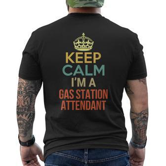Keep Calm I'm A Gas Station Attendant Men's T-shirt Back Print - Monsterry